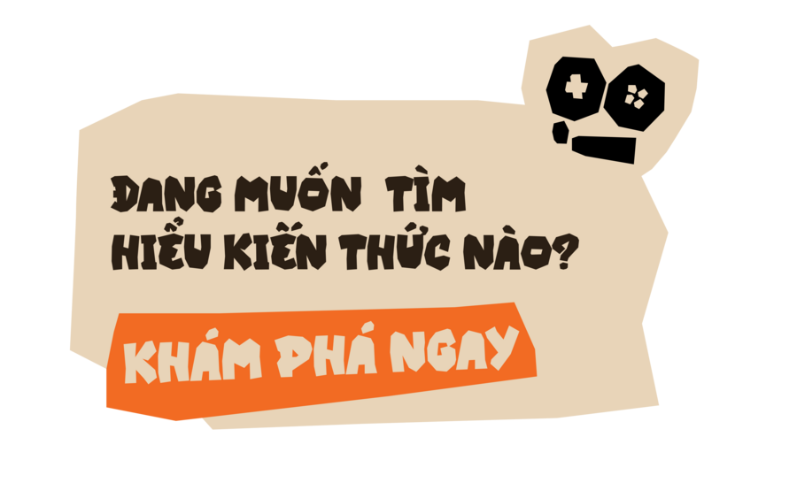 Đang muốn tìm hiểu kiến thức nào? Khám Phá Ngay